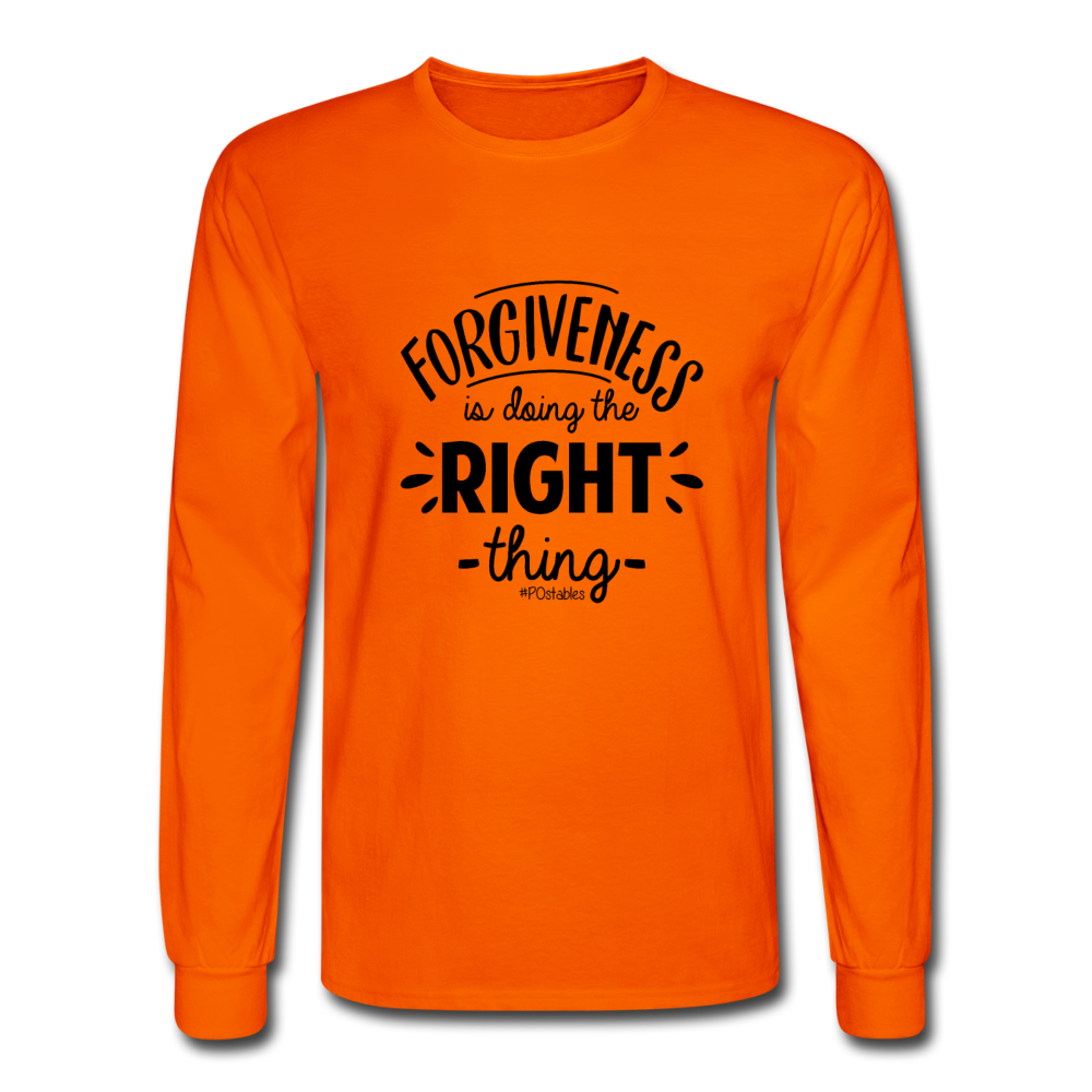 Forgiveness Is Doing The Right Thing B Men's Long Sleeve T-Shirt - orange