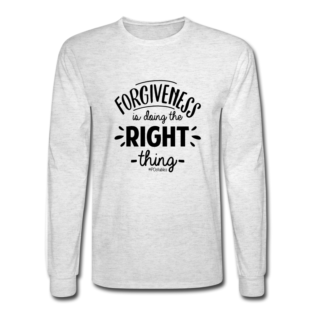 Forgiveness Is Doing The Right Thing B Men's Long Sleeve T-Shirt - light heather gray