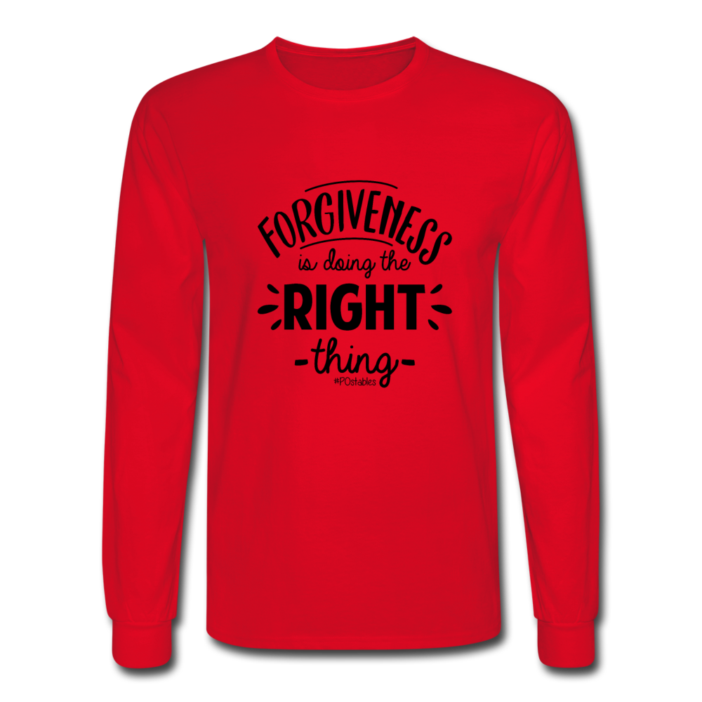 Forgiveness Is Doing The Right Thing B Men's Long Sleeve T-Shirt - red