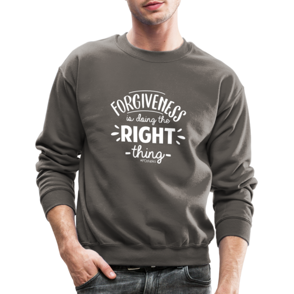 Forgiveness Is Doing The Right Thing W Crewneck Sweatshirt - asphalt gray