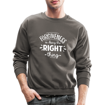 Forgiveness Is Doing The Right Thing W Crewneck Sweatshirt - asphalt gray