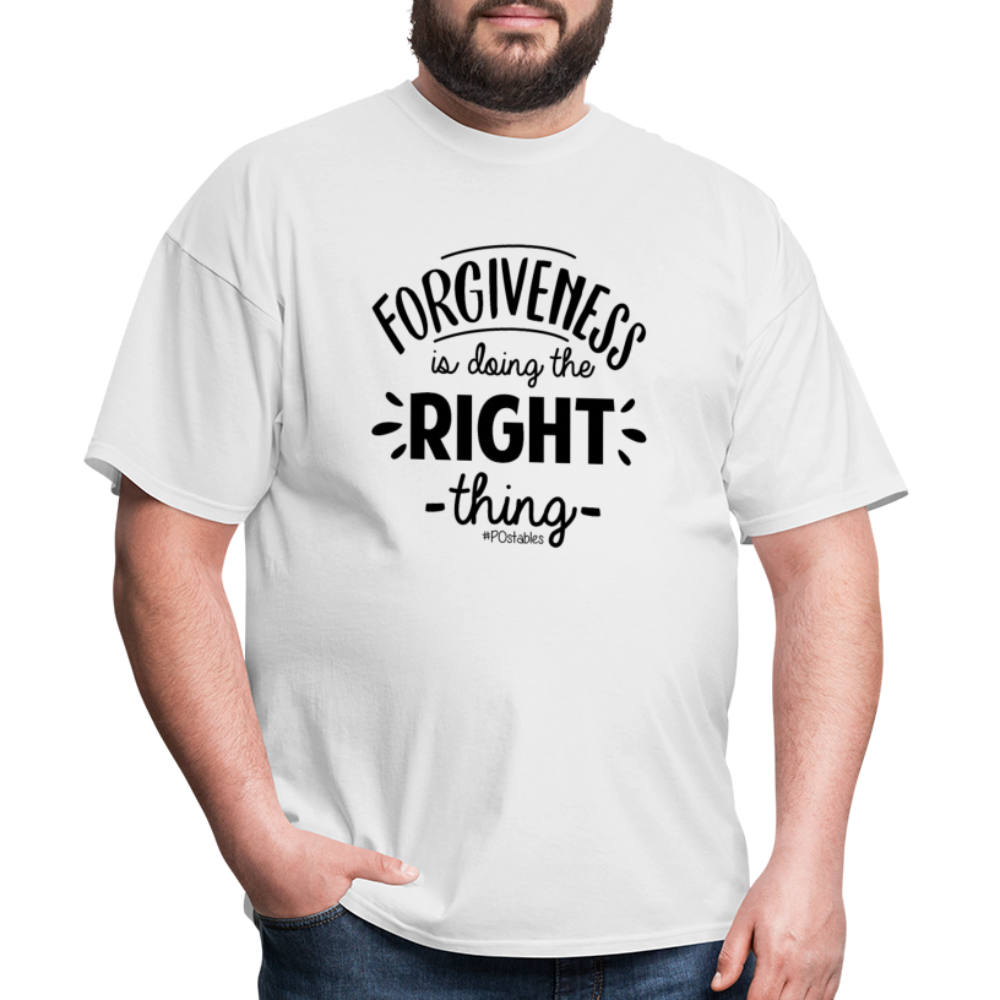 Forgiveness Is Doing The Right Thing B Unisex Classic T-Shirt - white