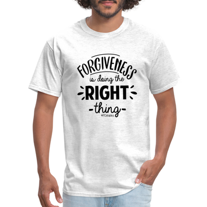 Forgiveness Is Doing The Right Thing B Unisex Classic T-Shirt - light heather gray