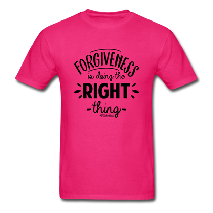 Forgiveness Is Doing The Right Thing B Unisex Classic T-Shirt - fuchsia