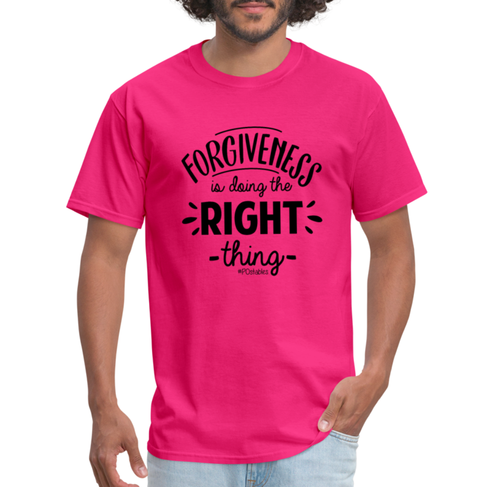 Forgiveness Is Doing The Right Thing B Unisex Classic T-Shirt - fuchsia