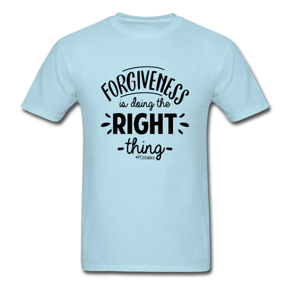 Forgiveness Is Doing The Right Thing B Unisex Classic T-Shirt - powder blue