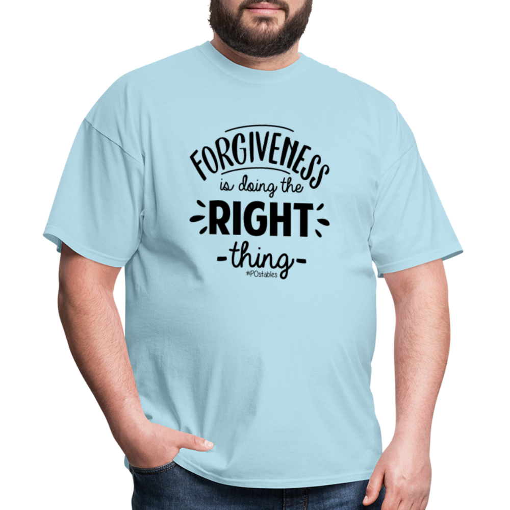 Forgiveness Is Doing The Right Thing B Unisex Classic T-Shirt - powder blue