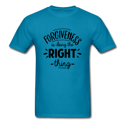 Forgiveness Is Doing The Right Thing B Unisex Classic T-Shirt - turquoise