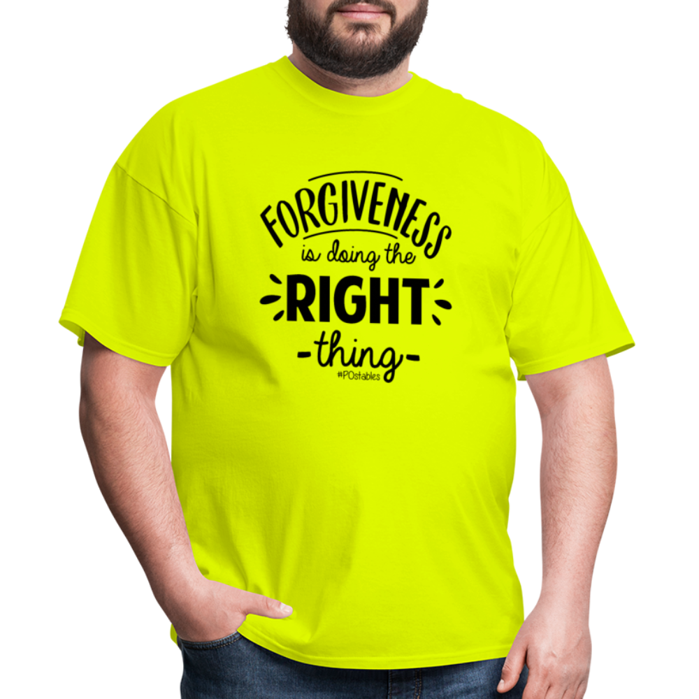 Forgiveness Is Doing The Right Thing B Unisex Classic T-Shirt - safety green
