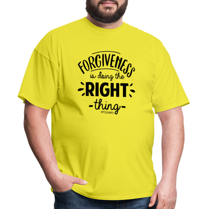 Forgiveness Is Doing The Right Thing B Unisex Classic T-Shirt - yellow