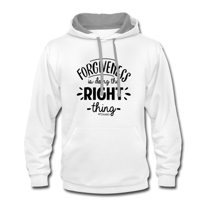 Forgiveness Is Doing The Right Thing B Contrast Hoodie - white/gray