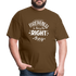 Forgiveness Is Doing The Right Thing W Unisex Classic T-Shirt - brown