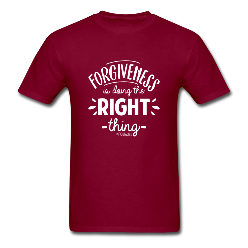 Forgiveness Is Doing The Right Thing W Unisex Classic T-Shirt - burgundy