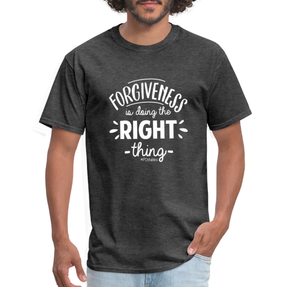 Forgiveness Is Doing The Right Thing W Unisex Classic T-Shirt - heather black