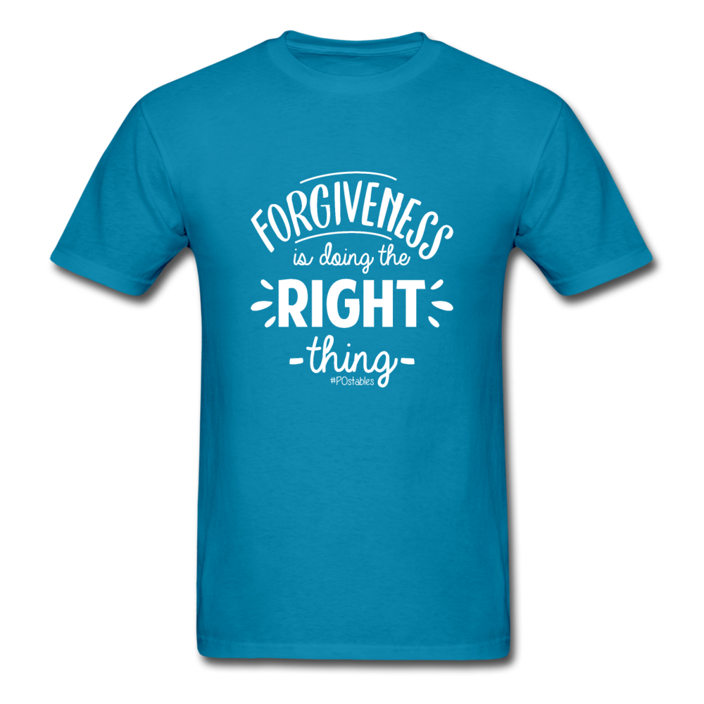 Forgiveness Is Doing The Right Thing W Unisex Classic T-Shirt - turquoise