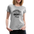 Forgiveness Is Doing The Right Thing B Women’s Premium T-Shirt - heather gray