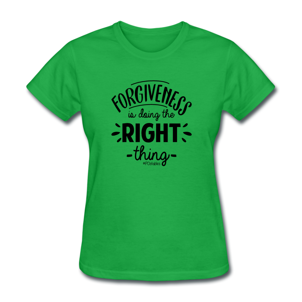 Forgiveness Is Doing The Right Thing B Women's T-Shirt - bright green