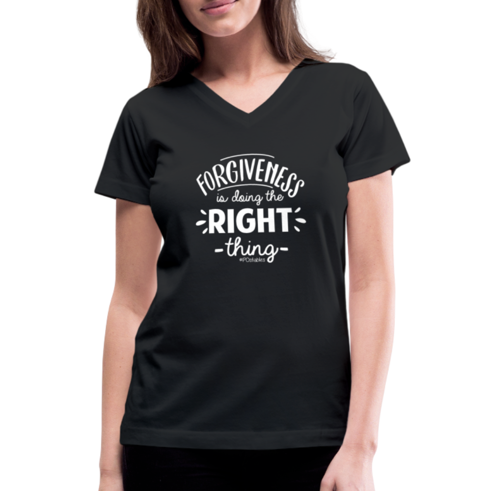 Forgiveness Is Doing The Right Thing W Women's V-Neck T-Shirt - black