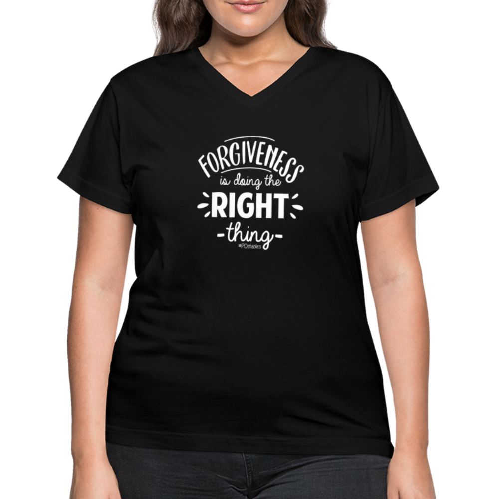 Forgiveness Is Doing The Right Thing W Women's V-Neck T-Shirt - black