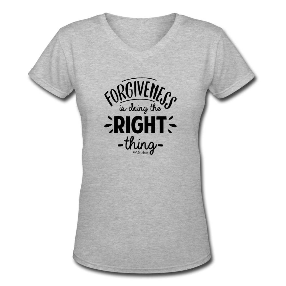 Forgiveness Is Doing The Right Thing B Women's V-Neck T-Shirt - gray