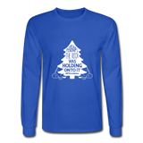 Perhaps The Rock Was Holding Onto It W Men's Long Sleeve T-Shirt - royal blue