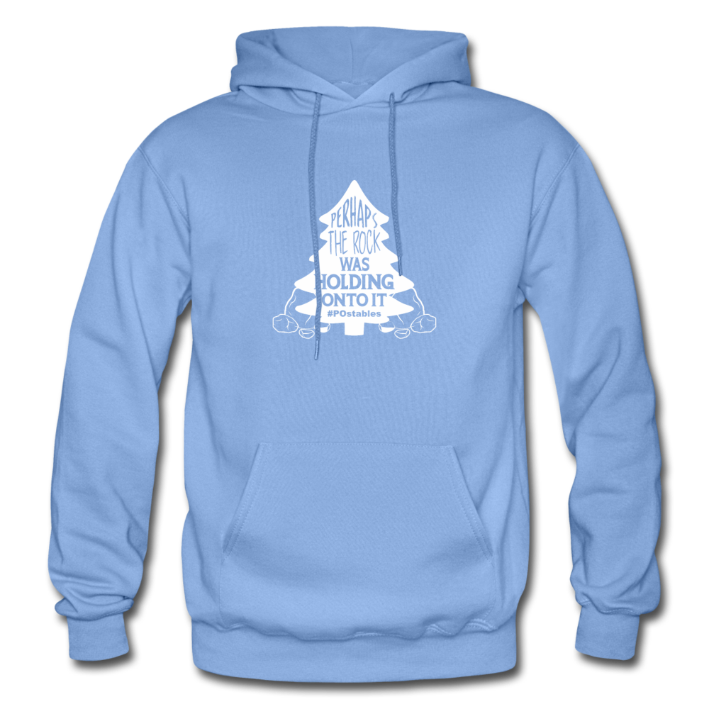 Perhaps The Rock Was Holding Onto It W Gildan Heavy Blend Adult Hoodie - carolina blue