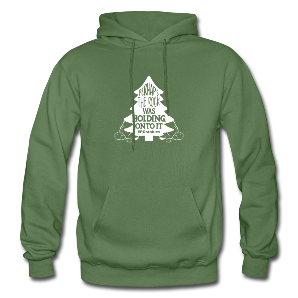 Perhaps The Rock Was Holding Onto It W Gildan Heavy Blend Adult Hoodie - military green