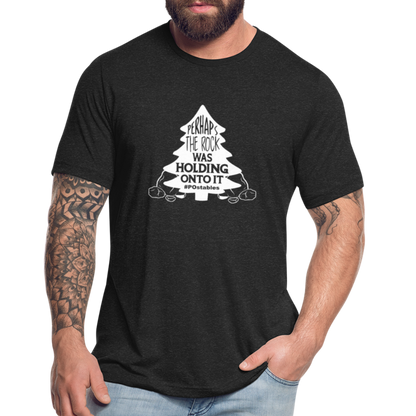 Perhaps The Rock Was Holding Onto It W Unisex Tri-Blend T-Shirt - heather black