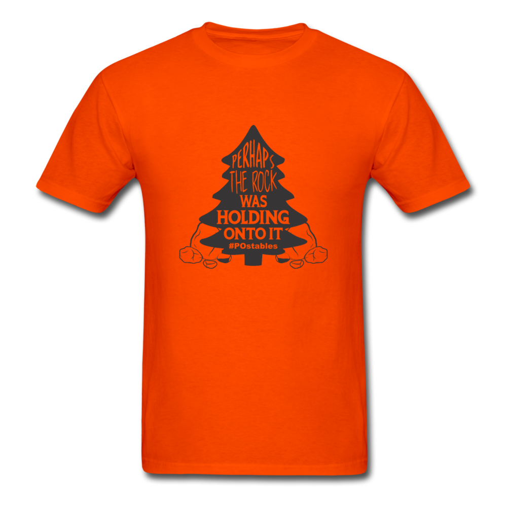 Perhaps The Rock Was Holding Onto It B Unisex Classic T-Shirt - orange