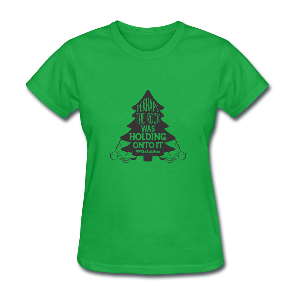 Perhaps The Rock Was Holding Onto It B Women's T-Shirt - bright green