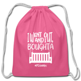 I Bought A Porch Swing W Cotton Drawstring Bag - pink