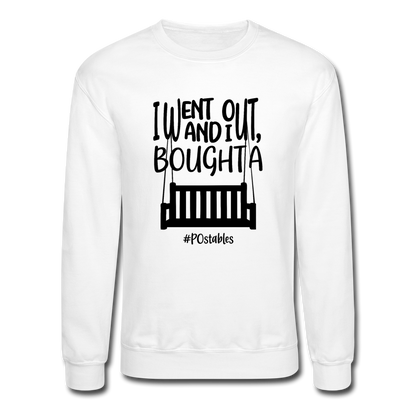 I Bought A Porch Swing B Crewneck Sweatshirt - white