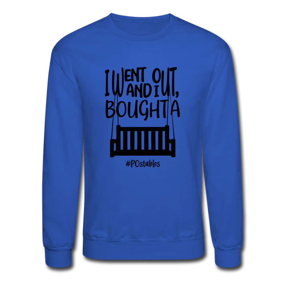 I Bought A Porch Swing B Crewneck Sweatshirt - royal blue