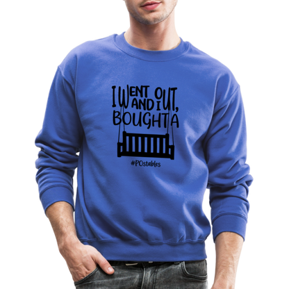 I Bought A Porch Swing B Crewneck Sweatshirt - royal blue