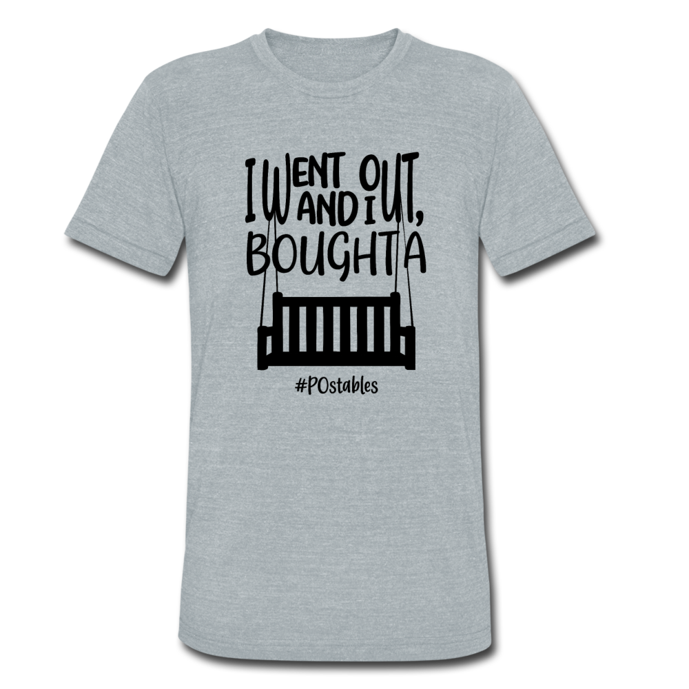 I Bought A Porch Swing B Unisex Tri-Blend T-Shirt - heather grey