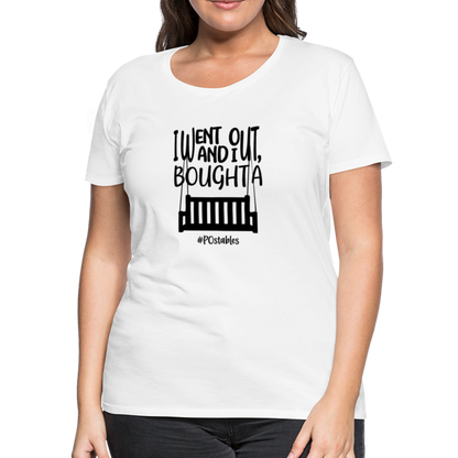 I Bought A Porch Swing B Women’s Premium T-Shirt - white