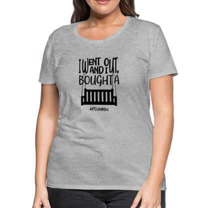 I Bought A Porch Swing B Women’s Premium T-Shirt - heather gray