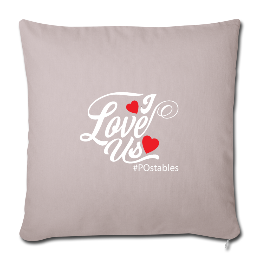 I Love Us W Throw Pillow Cover 18” x 18” - light taupe