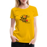 I Love Us B Women’s Premium T-Shirt - sun yellow