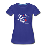 I Love Us W Women’s Premium T-Shirt - royal blue