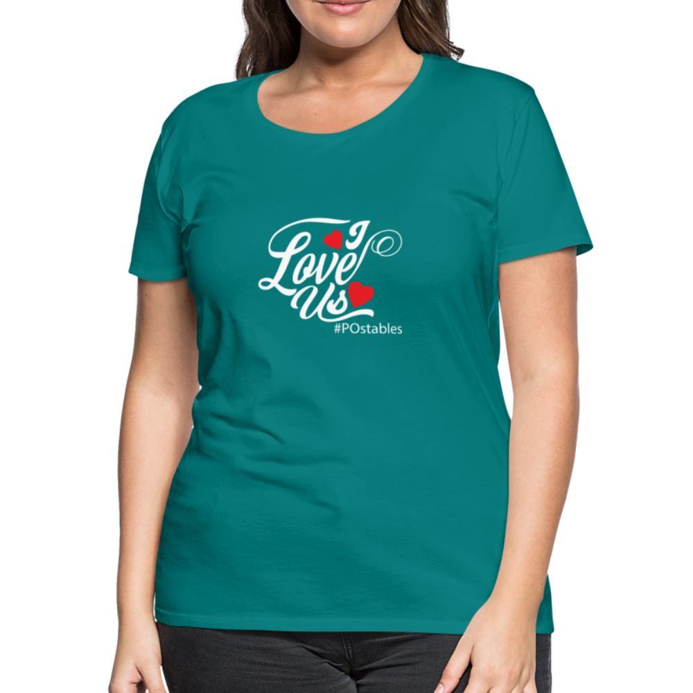 I Love Us W Women’s Premium T-Shirt - teal