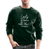 I Only Dance With You W Crewneck Sweatshirt - forest green