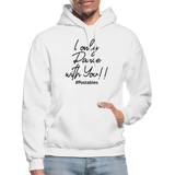 I Only Dance With You B Gildan Heavy Blend Adult Hoodie - white