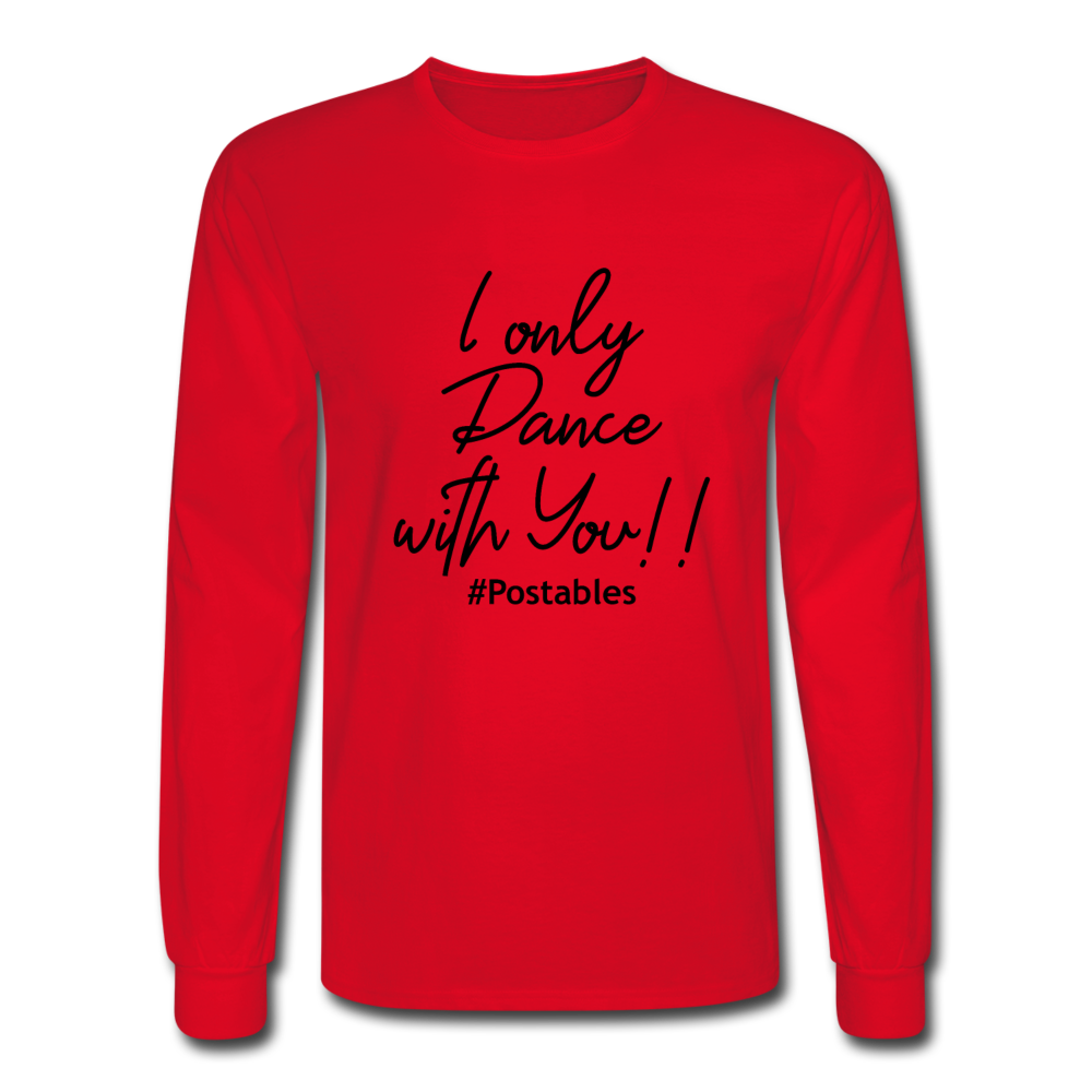 I Only Dance With You B Men's Long Sleeve T-Shirt - red