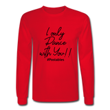 I Only Dance With You B Men's Long Sleeve T-Shirt - red