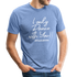 I Only Dance With You W Unisex Tri-Blend T-Shirt - heather Blue