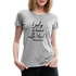 I Only Dance With You B Women’s Premium T-Shirt - heather gray