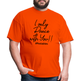 I Only Dance With You B Unisex Classic T-Shirt - orange