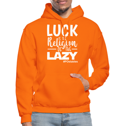 Luck is the religion of the lazy W Gildan Heavy Blend Adult Hoodie - orange