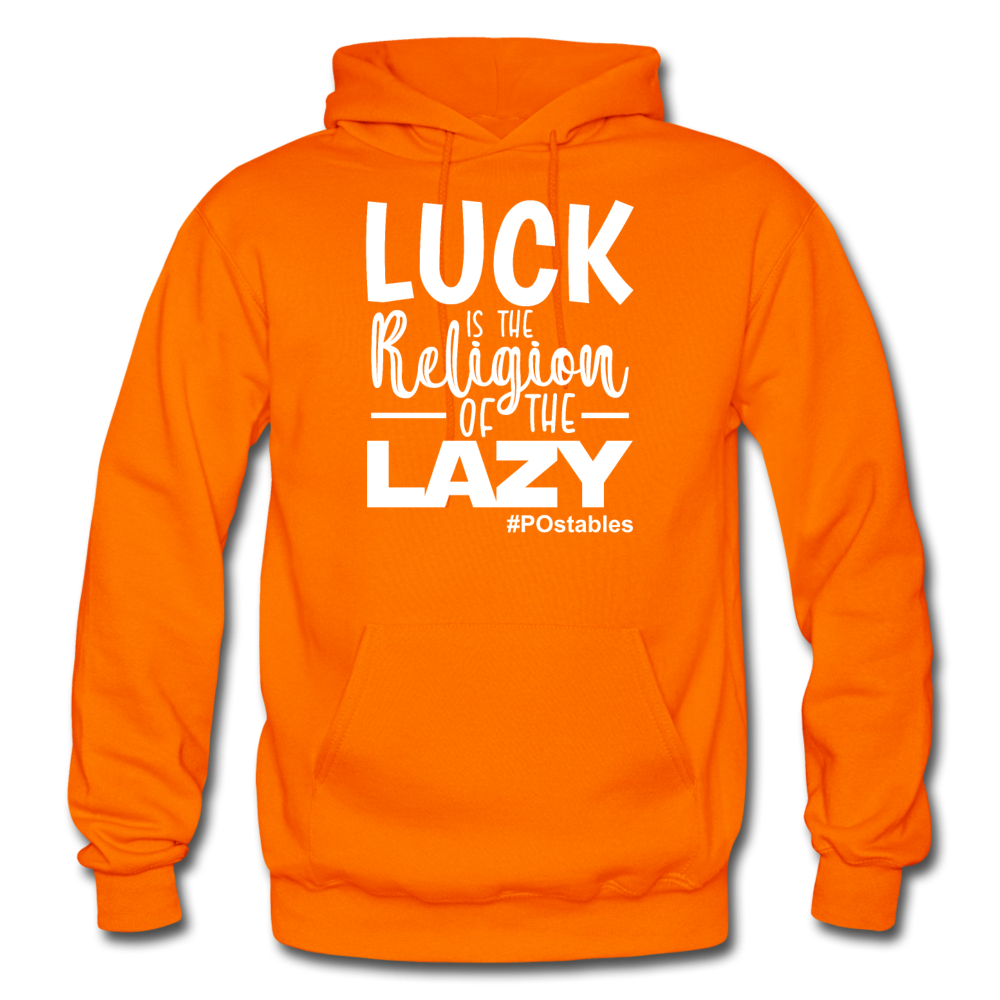 Luck is the religion of the lazy W Gildan Heavy Blend Adult Hoodie - orange